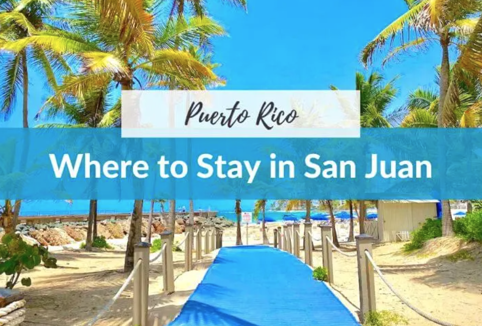 Best Hotels To Stay At Near Condado Beach